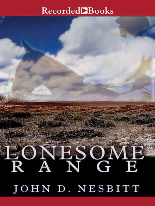 Title details for Lonesome Range by John Nesbitt - Wait list